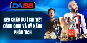 Kèo Châu Âu